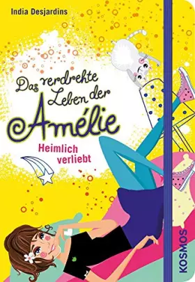 Couverture du produit · Das verdrehte Leben der Amélie, 2, Heimlich verliebt
