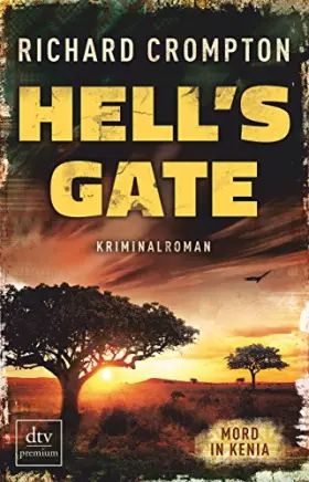 Couverture du produit · Hell's Gate Mord in Kenia: Kriminalroman (Mollel, der Massai, Band 2)
