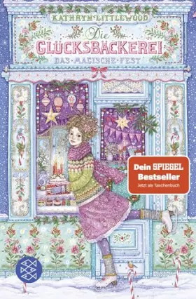 Couverture du produit · Die Glücksbäckerei – Das magische Fest: Band 7