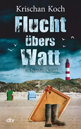 Couverture du produit · Flucht übers Watt: Ein Nordsee-Krimi (Harry Oldenburg, Band 1)