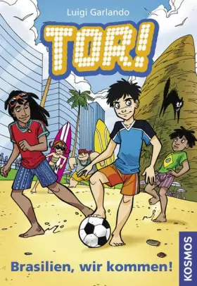 Couverture du produit · Tor!, 2, Brasilien, wir kommen!