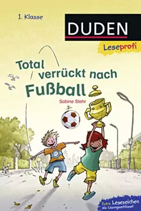 Couverture du produit · Leseprofi - Total verrückt nach Fußball, 1. Klasse