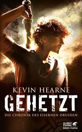 Couverture du produit · Gehetzt: Die Chronik des Eisernen Druiden 1