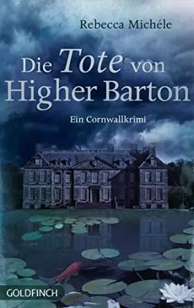 Couverture du produit · Die Tote von Higher Barton: Ein Cornwall-Krimi (Cornwall-Krimi mit Mabel Clarence)