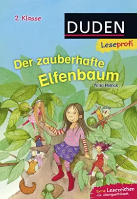 Couverture du produit · Duden Leseprofi – Der zauberhafte Elfenbaum, 2. Klasse: Kinderbuch für Erstleser ab 7 Jahren