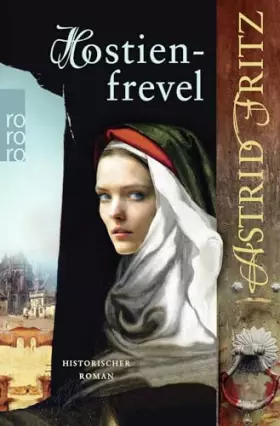 Couverture du produit · Hostienfrevel: Historischer Kriminalroman