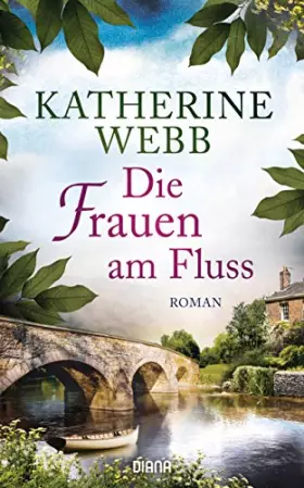 Couverture du produit · Die Frauen am Fluss: Roman