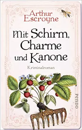 Couverture du produit · Mit Schirm, Charme und Kanone: Kriminalroman (Arthur-Escroyne-Reihe)