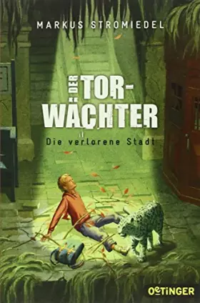 Couverture du produit · Der Torwächter 2. Die verlorene Stadt: Band 2