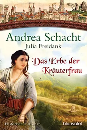 Couverture du produit · Das Erbe der Kräuterfrau: Historischer Roman (Myntha, die Fährmannstochter, Band 5)