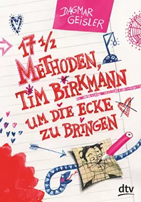 Couverture du produit · Siebzehneinhalb Methoden, Tim Birkmann um die Ecke zu bringen: Comic-Roman