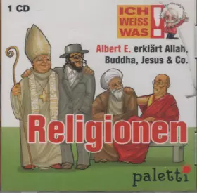 Couverture du produit · Ich Weiss Was: Albert E. Erklärt Religionen