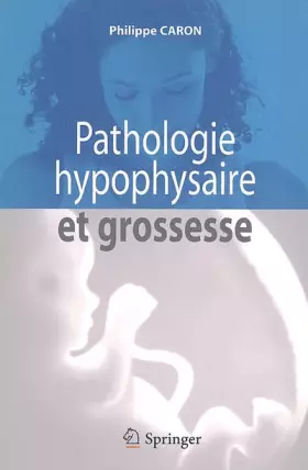 Couverture du produit · Pathologie hypophysaire et grossesse