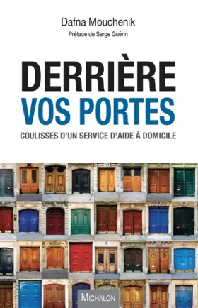 Couverture du produit · Derrière vos portes: Coulisses d'un service d'aide à domicile