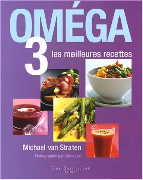 Couverture du produit · Oméga 3 : Les meilleures recettes