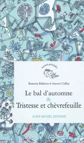 Couverture du produit · "histoires de la grande forêt  coffret : le bal d'automne  tristesse et chèvrefeuille"