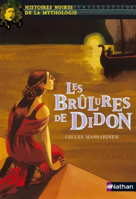 Couverture du produit · Les brûlures de Didon