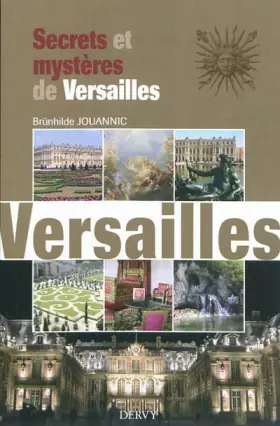 Couverture du produit · Secrets et mystères de Versailles