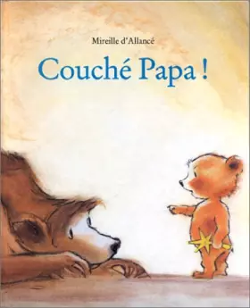 Couverture du produit · Couché papa !