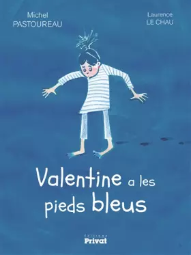 Couverture du produit · VALENTINE A LES PIEDS BLEUS