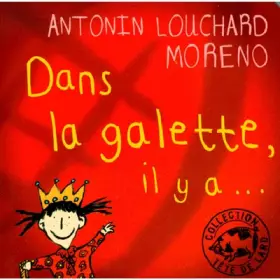 Couverture du produit · Dans la galette il y a ...