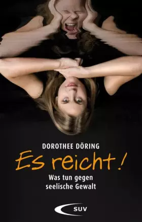 Couverture du produit · Es reicht!: Was tun gegen seelische Gewalt