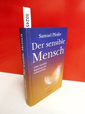 Couverture du produit · Der sensible Mensch: Leben zwischen Begabung und Verletzlichkeit