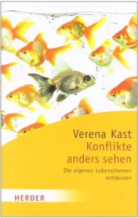 Couverture du produit · Konflikte anders sehen: Die eigenen Lebensthemen entdecken (HERDER spektrum)