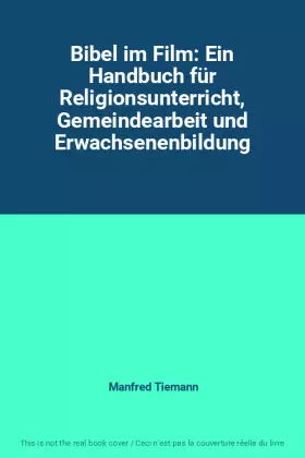 Couverture du produit · Bibel im Film: Ein Handbuch für Religionsunterricht, Gemeindearbeit und Erwachsenenbildung