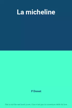 Couverture du produit · La micheline