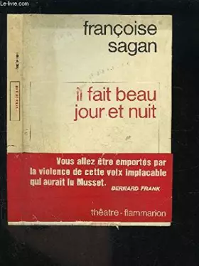 Couverture du produit · Il fait beau jour et nuit : [paris, comedie des champs-elysees, octobre 1978]