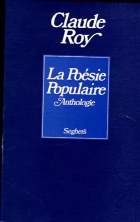 Couverture du produit · La Poésie populaire. Anthologie