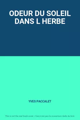 Couverture du produit · ODEUR DU SOLEIL DANS L HERBE