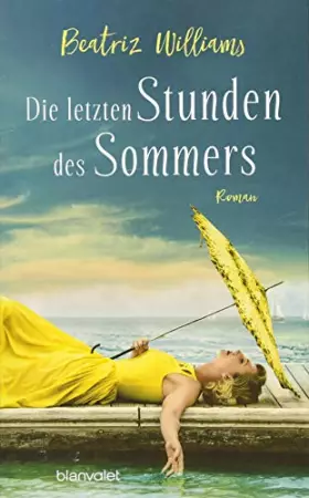 Couverture du produit · Die letzten Stunden des Sommers: Roman (Die East-Coast-Reihe, Band 4)