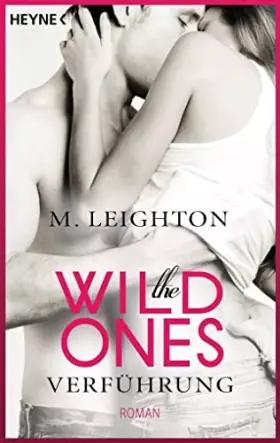 Couverture du produit · The Wild Ones: Verführung - Roman