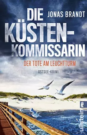 Couverture du produit · Die Küstenkommissarin – Der Tote am Leuchtturm: Ostsee-Krimi | Ein kniffliger Fall um einen alten Leuchtturm und jede Menge Ost