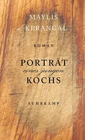 Couverture du produit · Porträt eines jungen Kochs: Roman (suhrkamp taschenbuch)