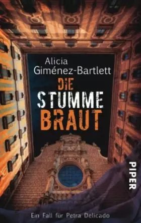 Couverture du produit · Die stumme Braut: Ein Fall für Petra Delicado (Piper Taschenbuch, Band 27205)