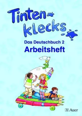 Couverture du produit · Tintenklecks Das Deutschbuch, Ausgabe N / 2. Jahrgangsstufe, Arbeitsheft (2 Tle.)