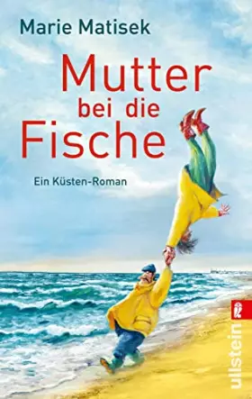 Couverture du produit · Mutter bei die Fische: Ein Küsten-Roman (Ein Heisterhoog-Roman, Band 2)