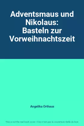 Couverture du produit · Adventsmaus und Nikolaus: Basteln zur Vorweihnachtszeit