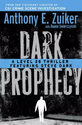Couverture du produit · Dark Prophecy: A Level 26 Thriller Featuring Steve Dark