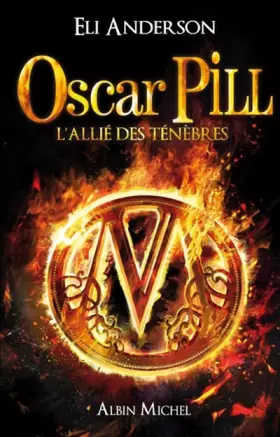 Couverture du produit · Oscar Pill, Tome 4 : L'allié des ténèbres