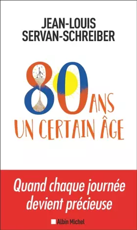 Couverture du produit · 80 ans, un certain âge