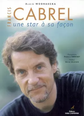 Couverture du produit · Francis Cabrel : Une star à sa façon
