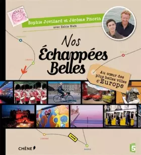 Couverture du produit · NOS ECHAPPEES BELLES, au coeur des plus belles villes d'Europe