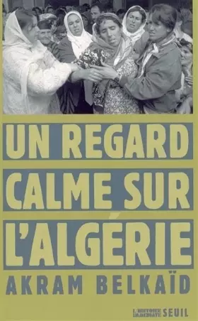 Couverture du produit · Un regard calme sur l'Algérie