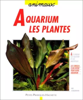 Couverture du produit · AQUARIUM, LES PLANTES