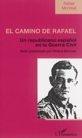 Couverture du produit · El Camino de Rafael: Un republicano español en la Guerra Civil