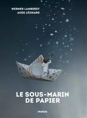 Couverture du produit · Le sous-marin de papier